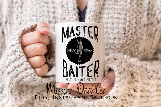 Master Baiter- 11oz or 15oz Ceramic Coffee Mug